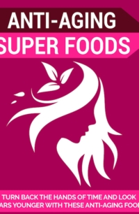 Anti-Aging Super Foods PLR Bundle