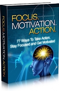 Focus. Motivation. Action. PLR Bundle