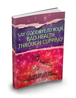 Say Goodbye To Your Bad Health Through Cupping PLR Bundle
