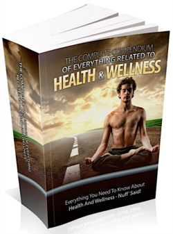 The Complete Compendium Of Everything Related To Health & Wellness PLR Bundle