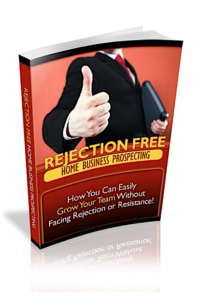 Rejection Free Home Business Prospecting PLR Bundle